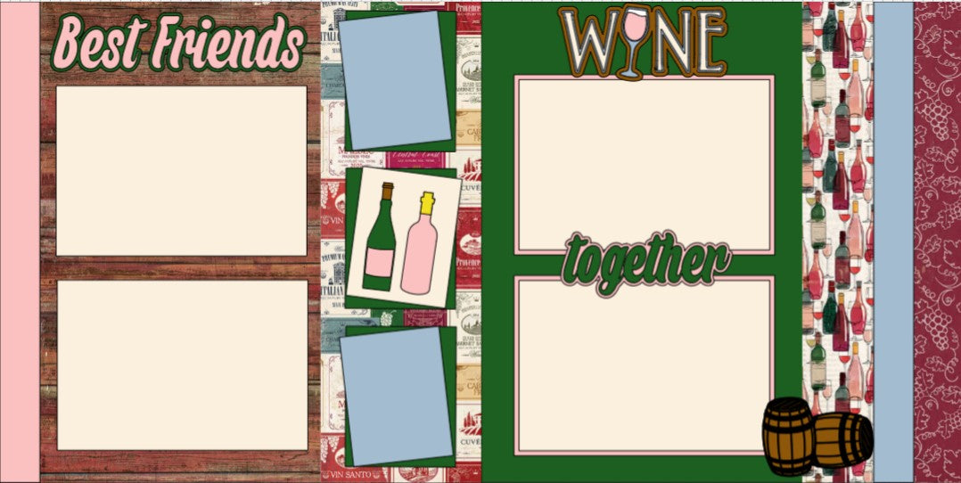 Best Friends Wine Together